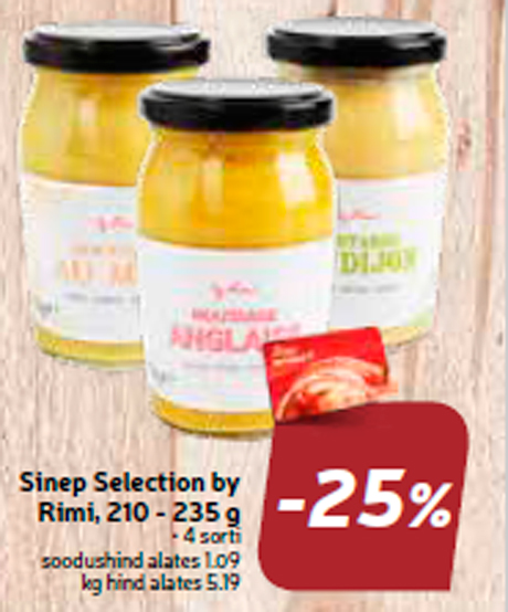 Sinep Selection by Rimi, 210 - 235 g  -25%
