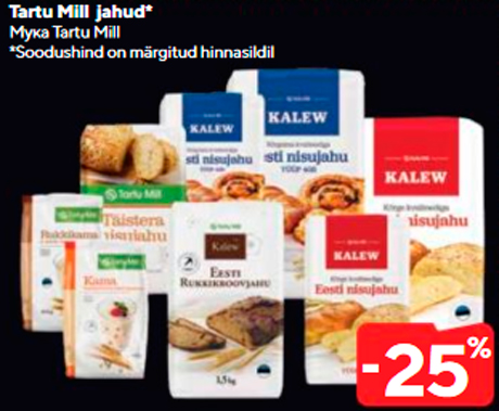 Tartu Mill jahud*  -25%