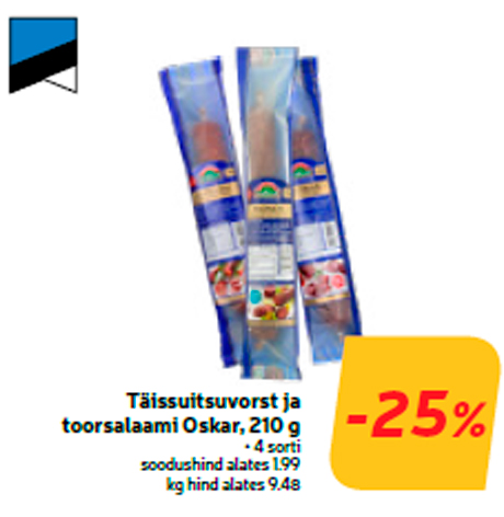 Копченая колбаса и  салями Oskar, 210 г  -25%
