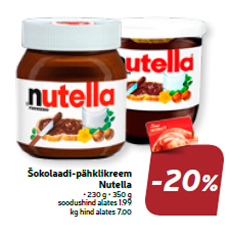 Шоколадно-ореховый крем Nutella  -20%
