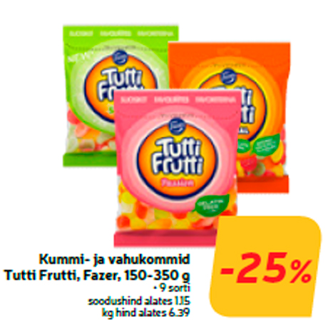 Жевательные и зефирные конфеты Tutti Frutti, Fazer, 150-350г  -25%
