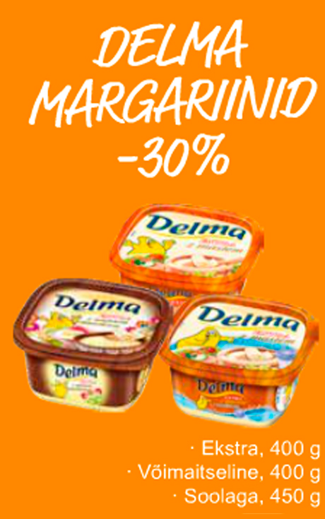 Delma margariinid  -30%