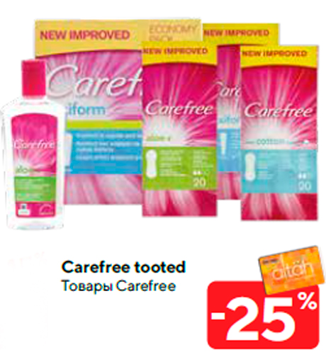 Carefree tooted -25%