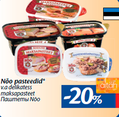 Nõo pasteedid*  -20%
