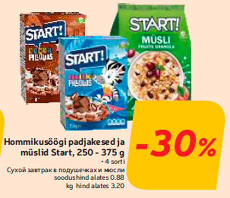 Hommikusöögi padjakesed ja müslid Start, 250 - 375 g  -30%
