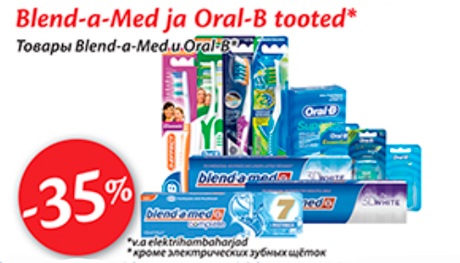 Blend-a-Med ja Oral-B tooted*  -35%