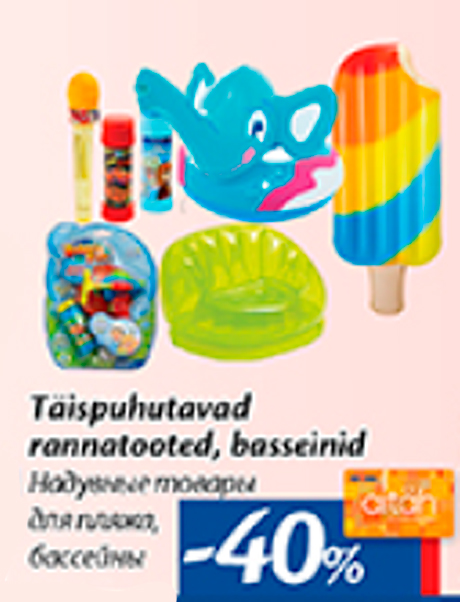 Täispuhutavad rannatooted, basseinid  -40%