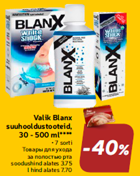 Valik Blanx suuhooldustooteid, 30 - 500 ml ****  -40%
