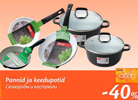 Pannid ja keedupotid  -40%