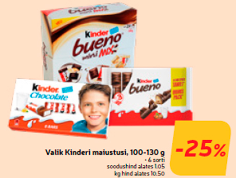 Valik Kinderi maiustusi, 100-130 g  -25%
