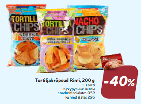 Tortiljakrõpsud Rimi, 200 g -40%