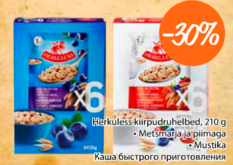 Herkuless kiirpudruhelbed, 210 g -30%