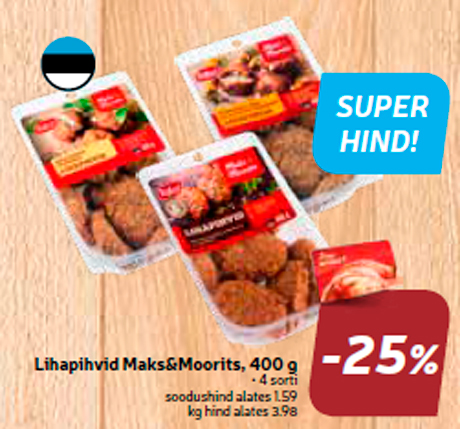 Lihapihvid Maks&Moorits, 400 g  -25%
