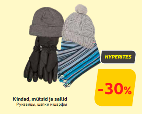 Kindad, mütsid ja sallid -30%