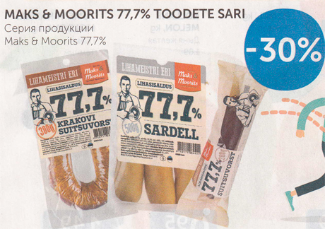 MAKS & MOORITS 77,7% TOODETE SARI  -30%