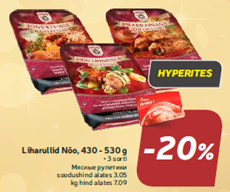 Liharullid Nõo, 430 - 530 g  -20%
