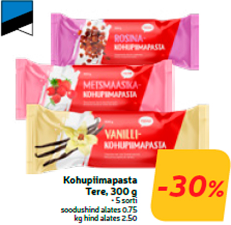 Kohupiimapasta Tere, 300 g  -30%