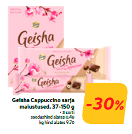Geisha Cappuccino sarja maiustused, 37-150 g  -30%