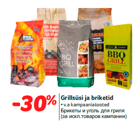 Grillsüsi ja briketid -30%