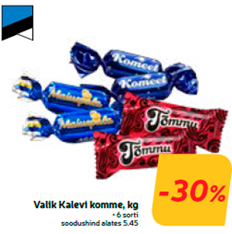 Выбор конфет Kalev кг  -30%
