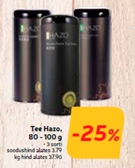 Tee Hazo, 80 - 100 g -25%