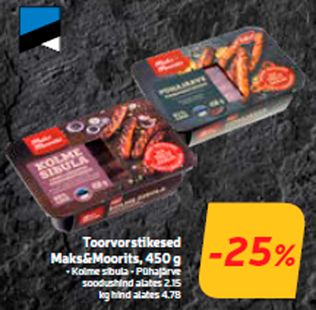 Сырые колбаски Maks&Moorits, 450 г  -25%