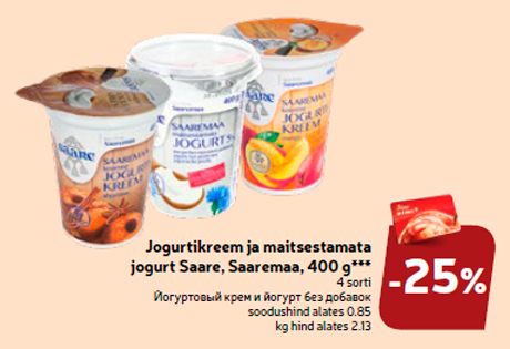 Jogurtikreem ja maitsestamata jogurt Saare, Saaremaa, 400 g*** -25%