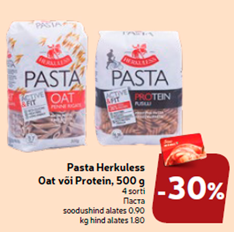 Pasta Herkuless Oat või Protein, 500 g -30%