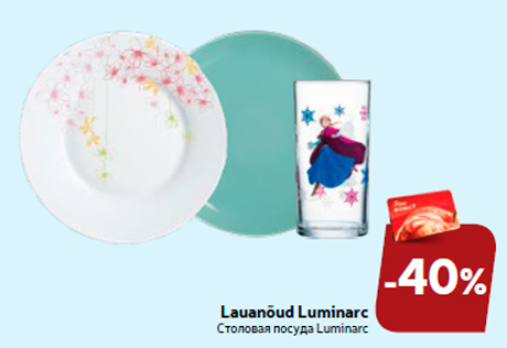 Lauanõud Luminarc  -40%