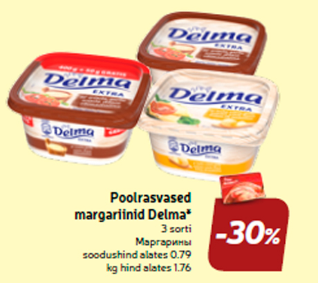 Poolrasvased margariinid Delma*  -30%