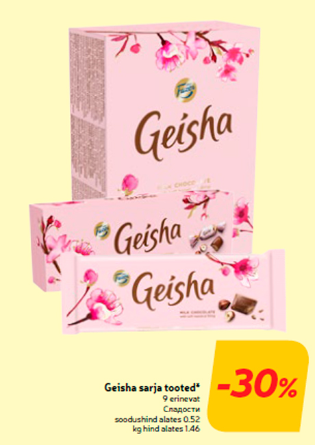 Geisha sarja tooted*  -30%