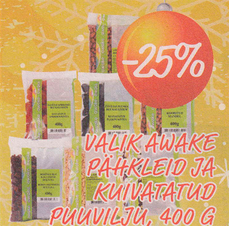 VALIK AWAKW PÄHKLID JA KUIVATUD PUUVILJU, 400 G -25%