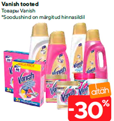 Vanish tooted  -30%

