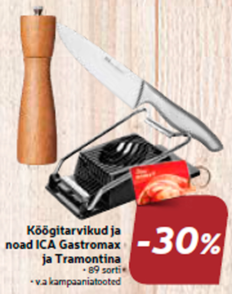 Köögitarvikud ja noad ICA Gastromax ja Tramontina -30%