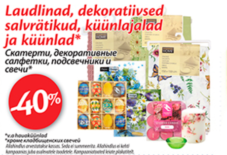 Laudlinad, dekoratiivsed salvrätikud, küünlajalad ja küünlad*  -40%