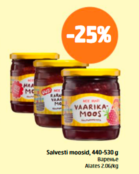 Salvesti moosid, 440 - 530 g  -25%