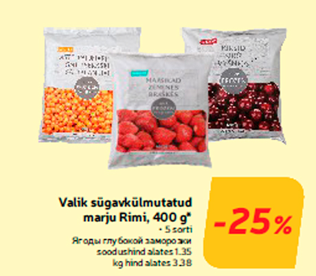 Valik sügavkülmutatud marju Rimi, 400 g*  -25%