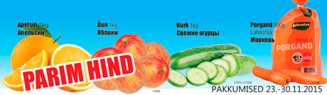 Apelsin 1kg; Õun 1kg; Kurk 1kg ; Porgand 500g Laheotsa  - PARIM HIND

