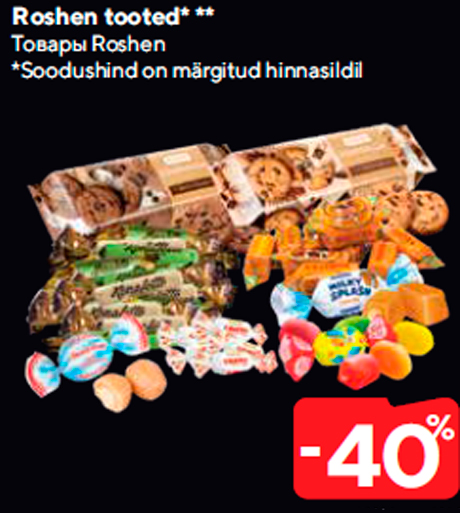 Roshen tooted* **  -40%