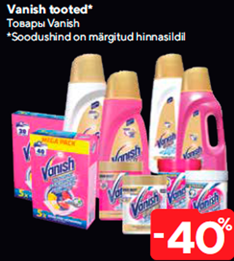 Vanish tooted*  -40%