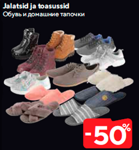 Jalatsid ja toasussid  -50%