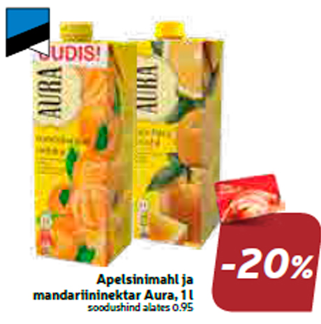 Apelsinimahl ja mandariininektar Aura, 1 l  -20%