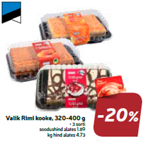 Выбор пирожных Rimi, 320-400 г  -20%

