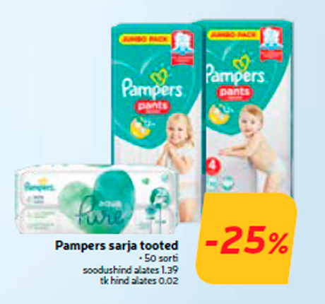 Pampers sarja tooted  -25%
