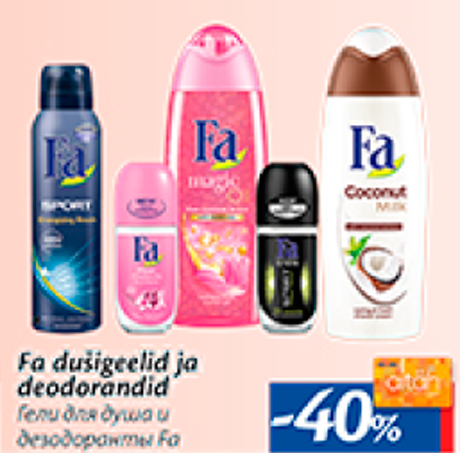 Fa dušigeelid ja deodorandid  -40%