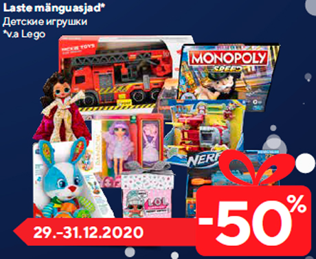 Laste mänguasjad*  -50%