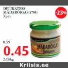 Allahindlus - DELIKATESS MÄDARÕIGAS 170G