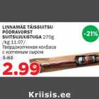 LINNAMÄE TÄISSUITSU PÕDRAVORST SUITSUJUUSTUGA 270g