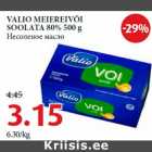 Allahindlus - VALIO MEIEREIVÕI
SOOLATA 80% 500 g