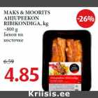 MAKS & MOORITS
AHJUPEEKON
RIBIKONDIGA, kg
~800 g